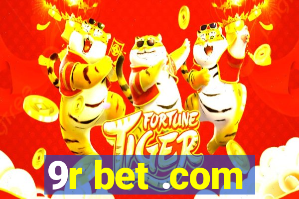 9r bet .com